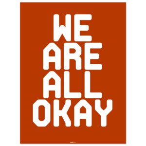 we are all okay poster