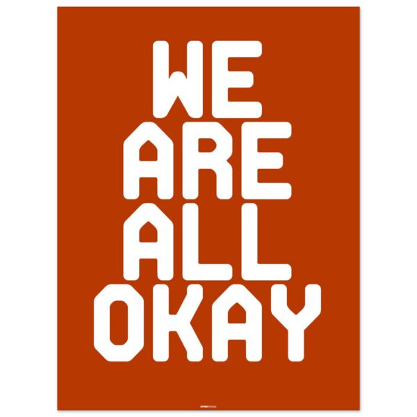 we are all okay poster