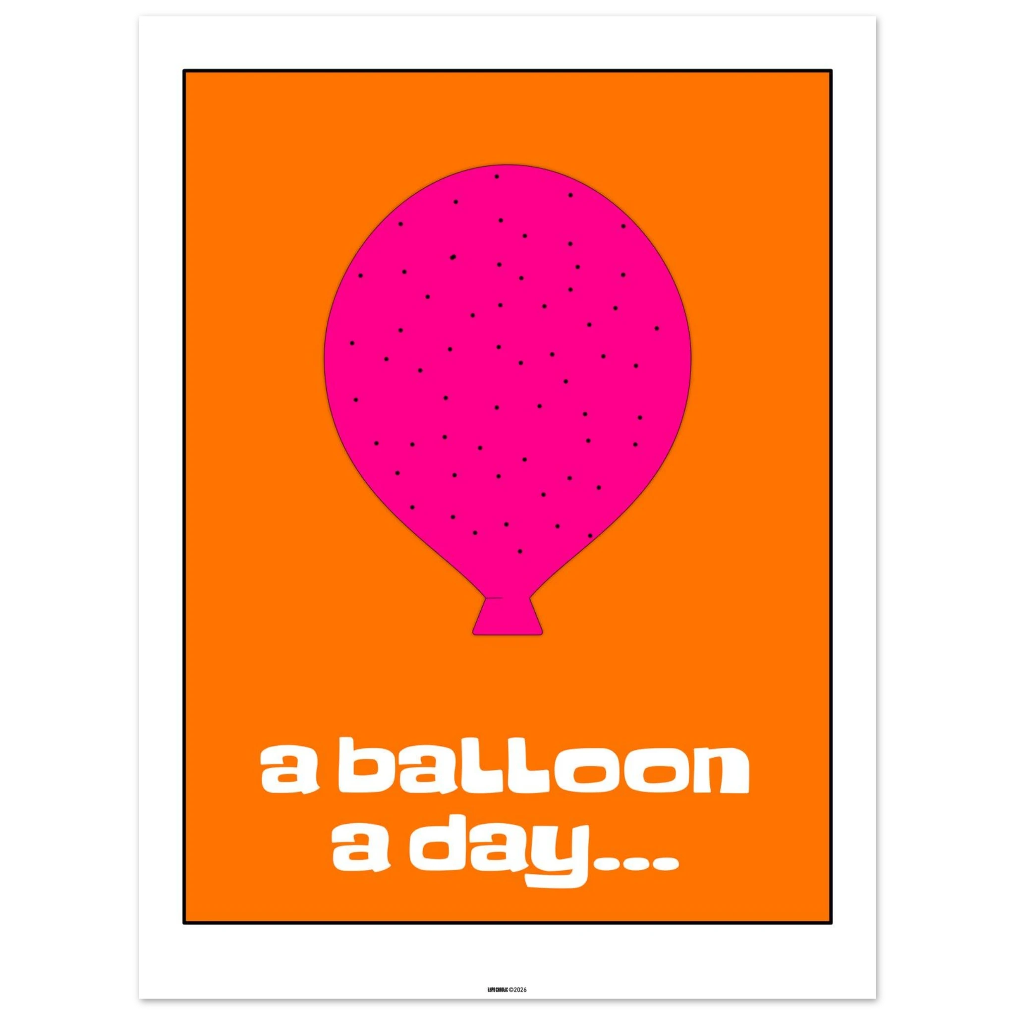 a balloon a day... poster