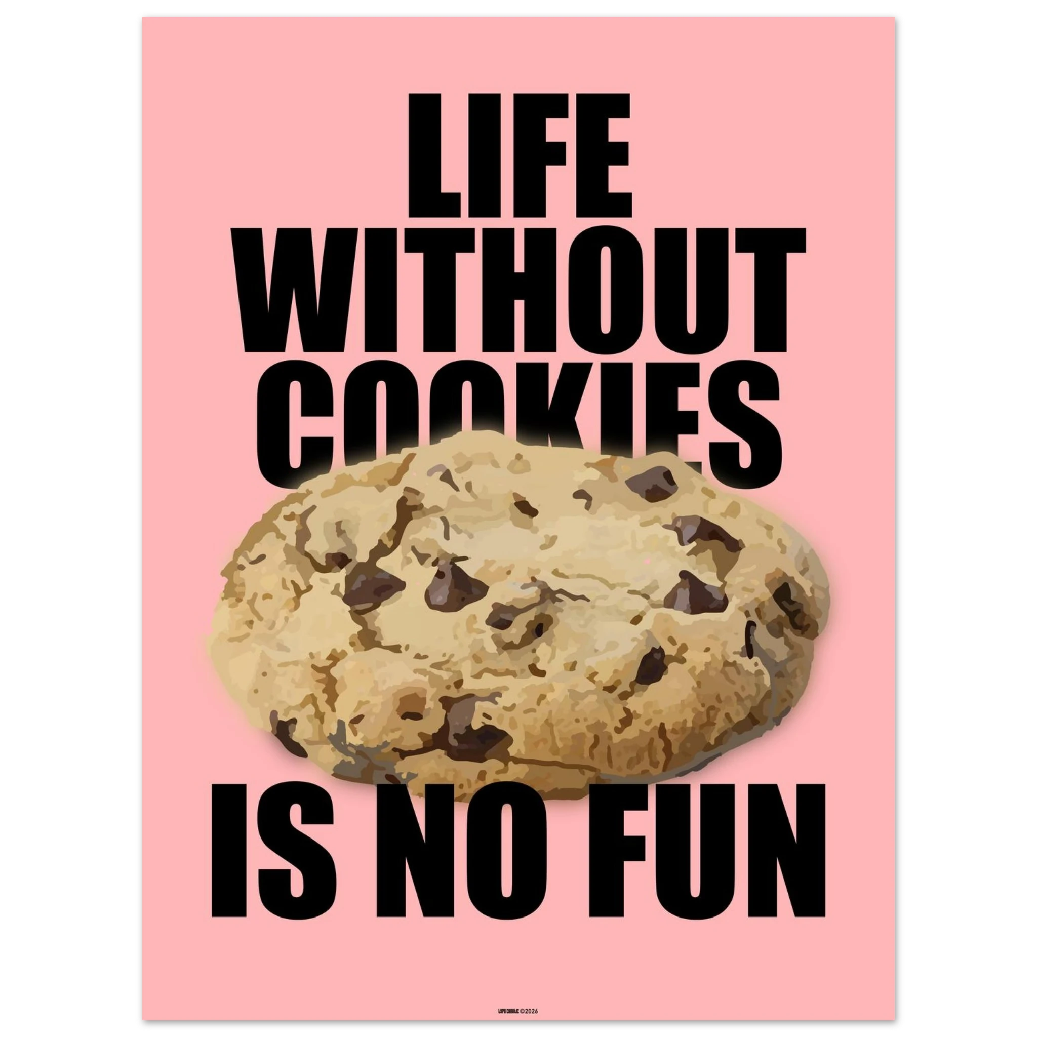 life without cookies is no fun